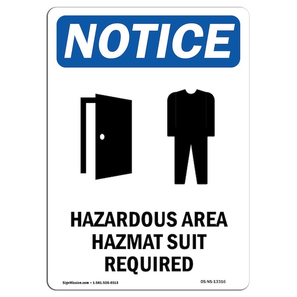 Signmission OSHA Notice Sign, 10" H, 7" W, Rigid Plastic, Hazardous Area Hazmat Sign With Symbol, Portrait OS-NS-P-710-V-13316 - main